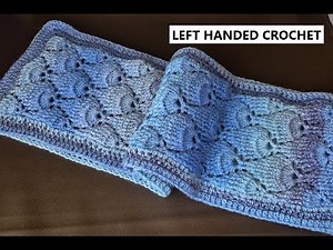 Left Handed Crochet a Stunning 3d shell scarf It's EASIER than you thing Beginner friendly video