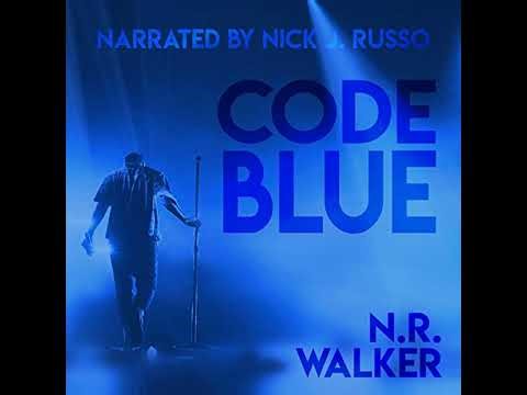 Code Blue by N.R. Walker | Full Audiobook