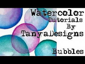 Watercolor Bubbles for Beginners, Easy watercolor Tutorials