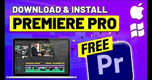 How to Download Adobe Premiere Pro for FREE on PC & MAC in 2024 (Updated Way)