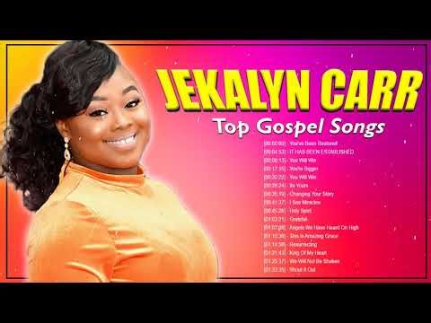 Jekalyn Carr - Gospel Songs Praise And Worship - Gospel Music Playlist
