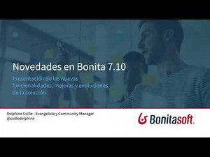 Bonita 7.10: Introducción y Adaptive Case Management