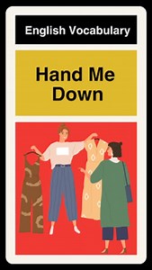 The English term hand-me-down originated in the late 19th century to describe items, particularly clothing, passed down from one person to another, often within families, as they outgrew or no longer needed them. It reflects the literal act of "handing down" possessions to someone else, symbolizing practicality and reuse. #LearnEnglish #SpokenEnglish #IELTS | WordCraft Academy