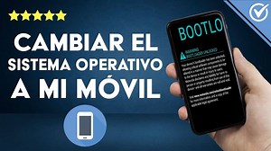 Cómo cambiar el SISTEMA OPERATIVO a mi móvil? - Instala un nuevo Sistema Operativo