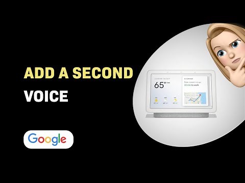 How to Add a Second Voice to Your Google Nest Hub | Smart Home Tips