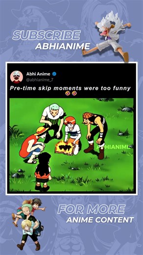 Pre time skip moments were too funny 🤣🤣