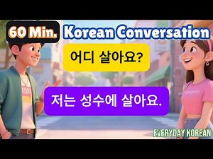 🇰🇷 60 Min Learn Korean Speaking Practice | Daily Korean Conversation for Beginners | A1-A2