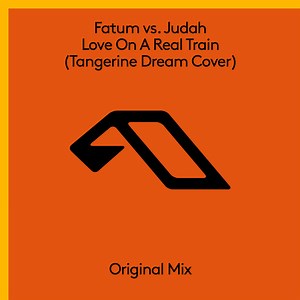 Fatum Vs. Judah - Love On A Real Train (Tangerine Dream Cover)