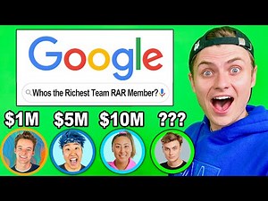 I GOOGLED MY NET WORTH!! (WHO IS THE RICHEST TEAM RAR MEMBER?)