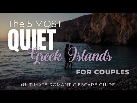 The 5 MOST QUIET Greek Islands For Couples (Ultimate Romantic Escape Guide)