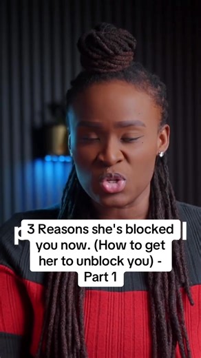3 Reasons She's Blocked You and How to Be Unblocked | TikTok