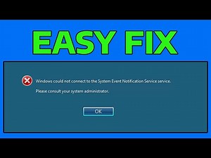 How To Fix Windows Could Not Connect to the System Event Notification Service