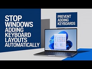 How to Stop Windows 11 From Adding Keyboard Layouts Automatically [GUIDE]