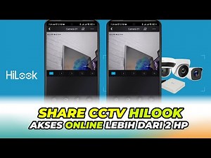 How to Share Hilook CCTV with Another Phone | Access Hilook CCTV Using 2 Phones