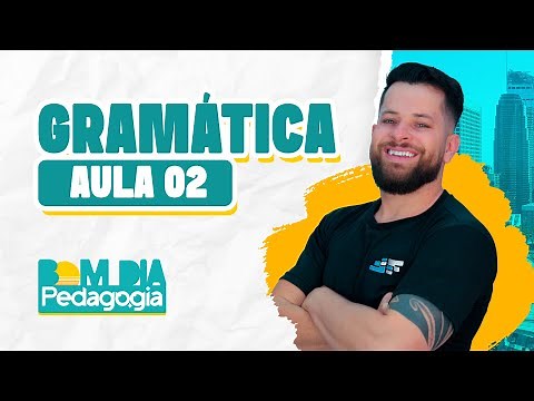 📘 Gramática Aula 02 | Português com William da Cruz
