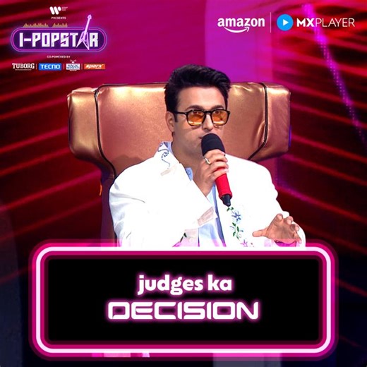 judges ne diya apna verdict 🔥 I-Popstar streaming now on Amazon MX Player for FREE | All Episodes Out Now #IPopstar Co- Powered by #TuborgIndia Tuborg Zero Packaged Drinking Water, Tecno Mobile India and Magic Moments Music Studio #MagicMoments and Sparx Style Partner #OWND Grooming Partner VI JOHN Group Sound Partner Sennheiser Chinese Food Partner Chinese Wok Glam Partner #FacesCanada Audio Streaming Partner Spotify Streaming Partner - #AmazonMXPlayer Music Label Partner Warner Music India Ex