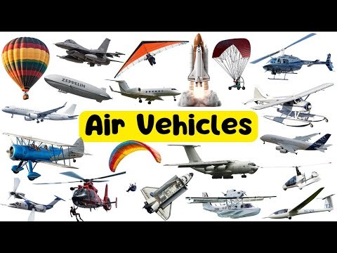 Air Vehicles | Types of Air Vehicles | Learn Air Transport Names & Sounds #vehicles #airtransport