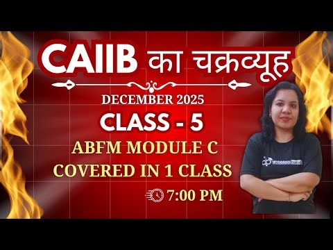 CAIIB DEC 2025 | ABFM Module C in 1 Class | AMBITIOUS BABA