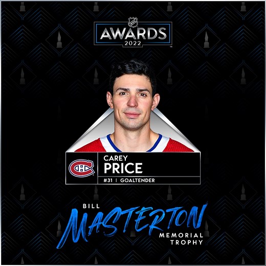 For his perseverance, sportsmanship, and dedication to the game, Carey Price #31 takes home the 2021-22 Bill Masterton Memorial Trophy! #NHLAwards | NHL
