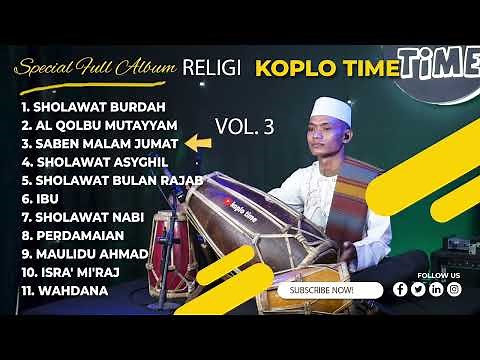 FULL ALBUM RELIGI SHOLAWAT VOL 3 KOPLO TIME