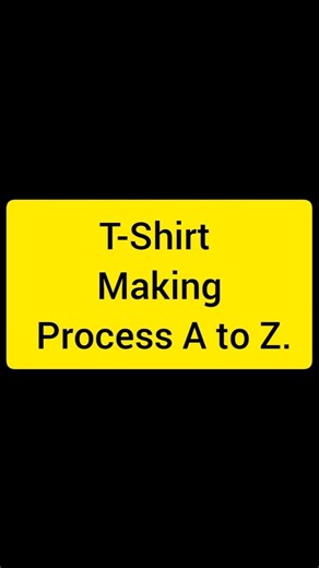 Complete steps of making a T-shirt and the fabric used?