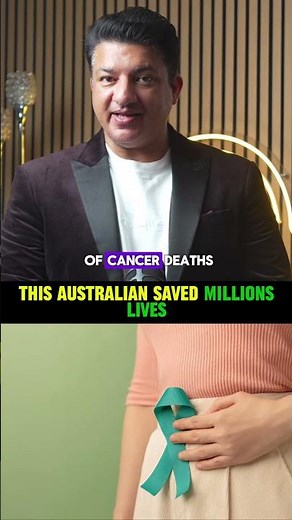 The Australian Scientist Who Helped Save Millions | HPV Vaccine Story