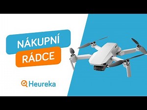 Jak vybrat drona | Nákupní rádce