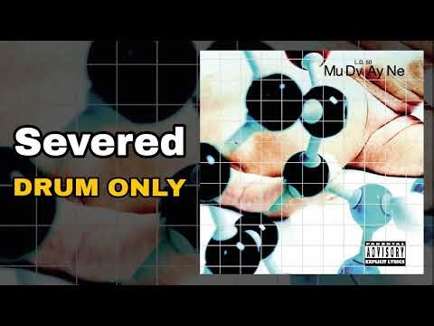 Mudvayne - Severed | Drum Only Edition