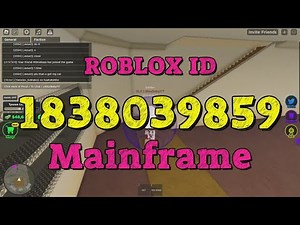 MAINFRAME Roblox Song Codes