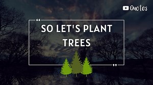 Tree Day Quotes, Inspirational Quotes about Trees, National Tree Plantation Day #quotes #shorts #bestquotes #englishquotes #trees #planting #nationalday #nature #plants Best Inspirational Quotes About Trees, Quotes On Importance Of Trees, Save Tree Quotes In English, Beautiful Quotes in English | SubKuch Web