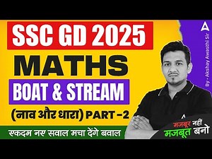 SSC GD 2025 Maths Class | SSC GD 2025 Practice Set | Maths Boat & Stream for SSC GD | #2| Akshay Sir