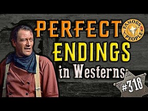 Perfect Endings in Westerns