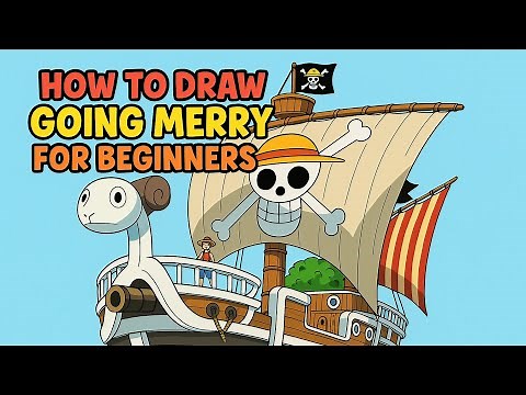 How to Draw GOING MERRY (ONE PIECE) Step by Step