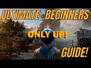 Only Up Beginners Guide - The Ultimate New Player Guide