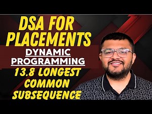 13.8 Longest Common Subsequence (LCS) Problem Using Dynamic Programming