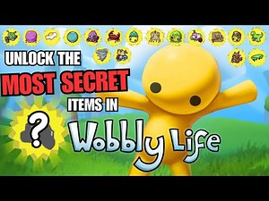 How to UNLOCK the MOST SECRET ITEMS in WOBBLY LIFE the game doesn't tell you about! Wobbly Life
