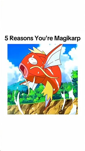 5 Reasons You're F*ck!ng Magikarp 🐟 | Pokemon Meme