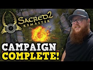 Sacred 2 Remaster | I beat the Campaign | Thoughts on the game
