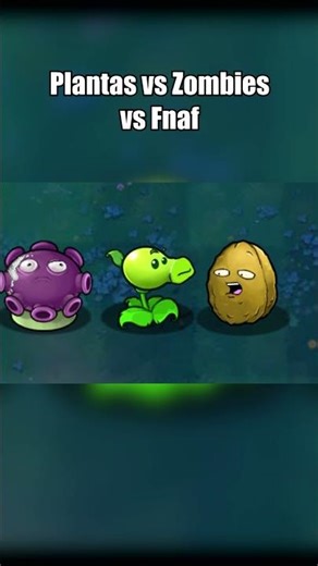 Plantas vs Zombies vs Five Nights at Freddy´s - Fandub Español Latino