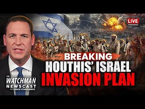Israel THREATENED by Houthi Invasion? Trump WARNS Iran Over Nuclear Rebuild | Watchman Newscast LIVE