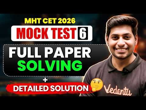 MHT CET 2026 Mock Test 6🔥 Full Paper Solving + Detailed Solutions | Physics by Ankit sir