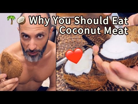 🌴🥥 Why You Should Eat Coconut Meat … Nature’s Parasite Cleanser