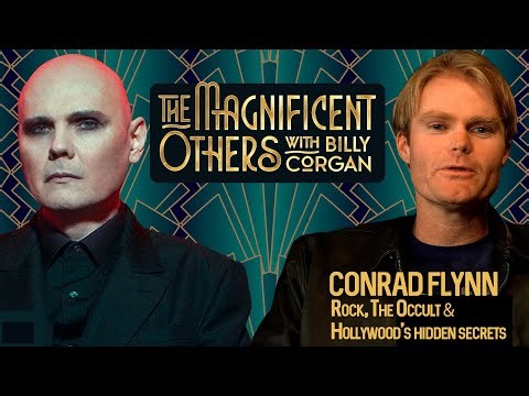 Conrad Flynn | The Magnificent Others with Billy Corgan