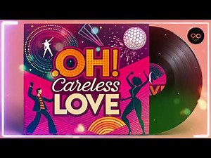 Oh Careless love (Extended version) #eurodisco #discomusic #eurodance