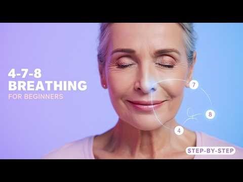 How to Do 4-7-8 Breathing for Beginners (Step-by-Step Guide)