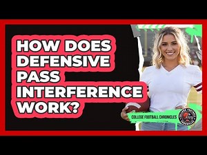 How Does Defensive Pass Interference Work?