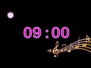 9 minute timer music : countdown 9 minute timer music