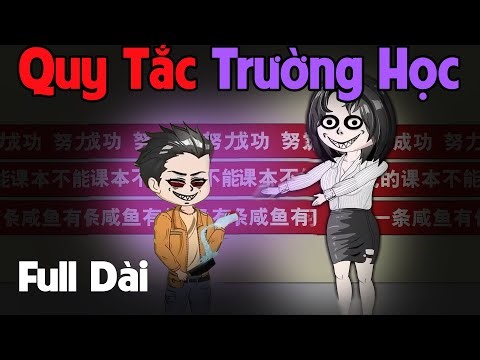 (Full Version) Quy Tắc Trường Học - Series Quy Tắc Trò Chơi