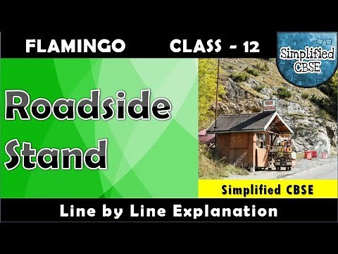 A Roadside Stand | Class 12 - Flamingo | Line by Line Explanation