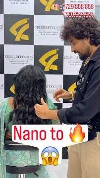 Nano to hot😱😱😱#trending #viral #love #trendingshorts #new #video #comedy #hairstyle #celebritycuts